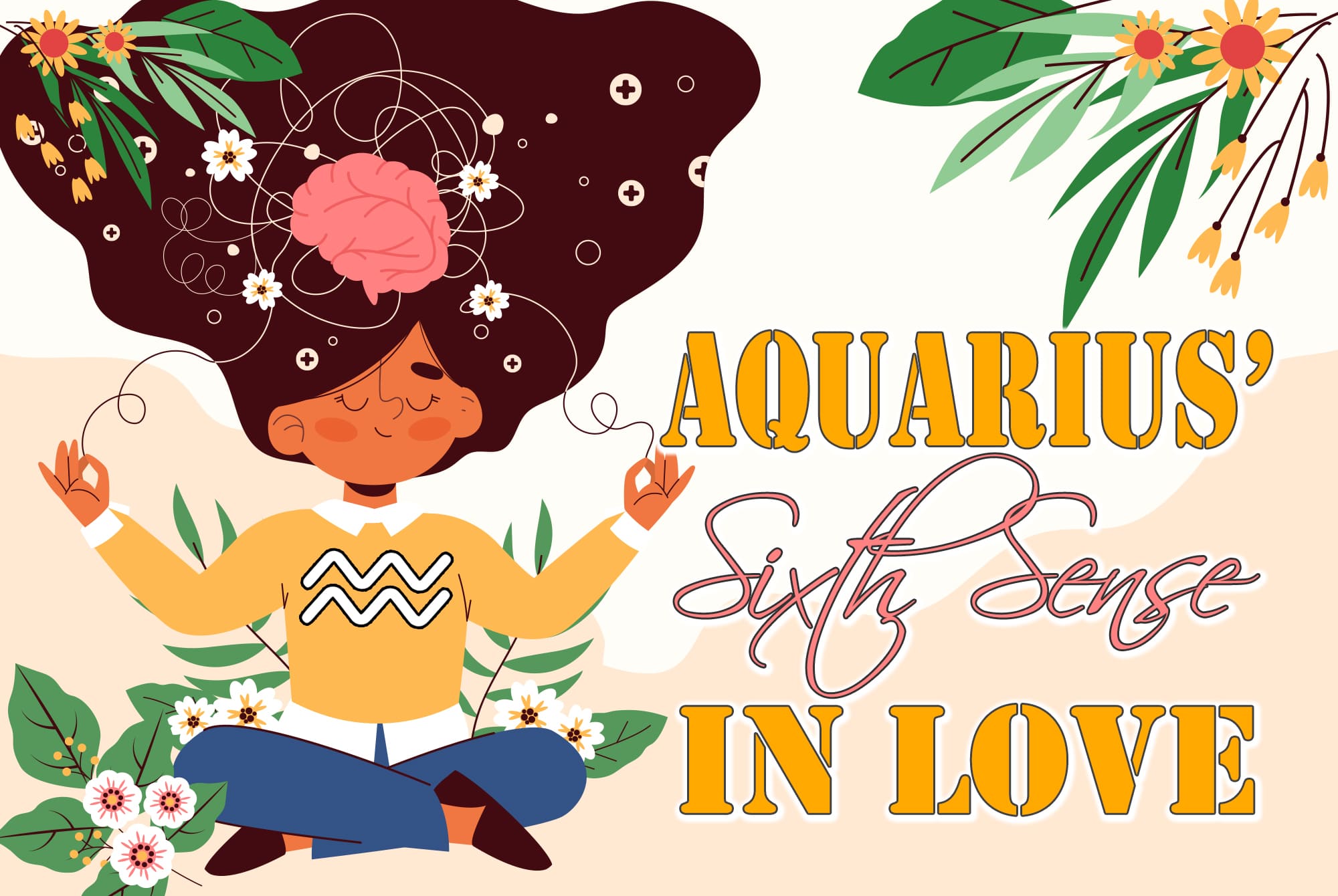 Aquarius’ Sixth Sense In Love