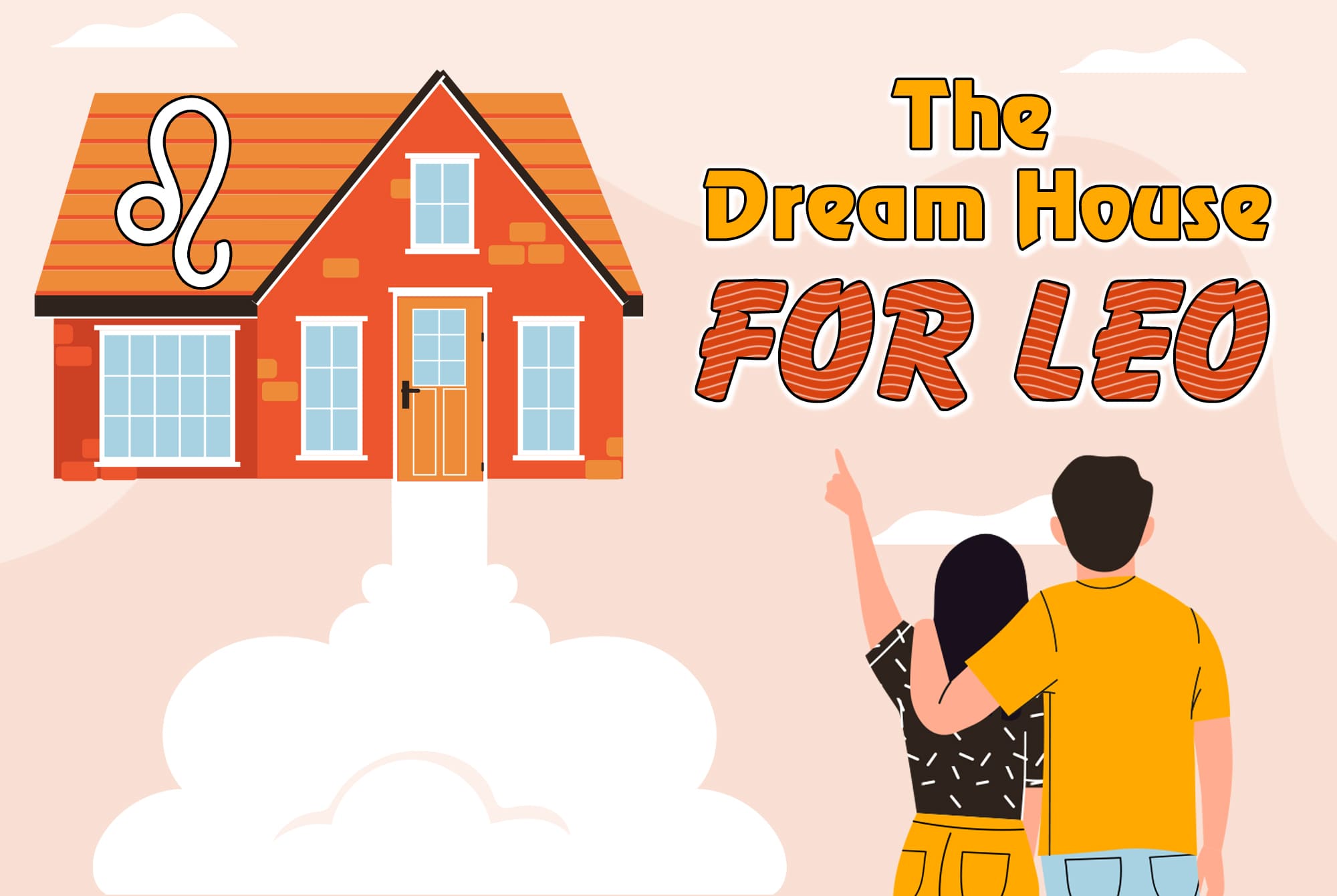 The Dream House For Leo