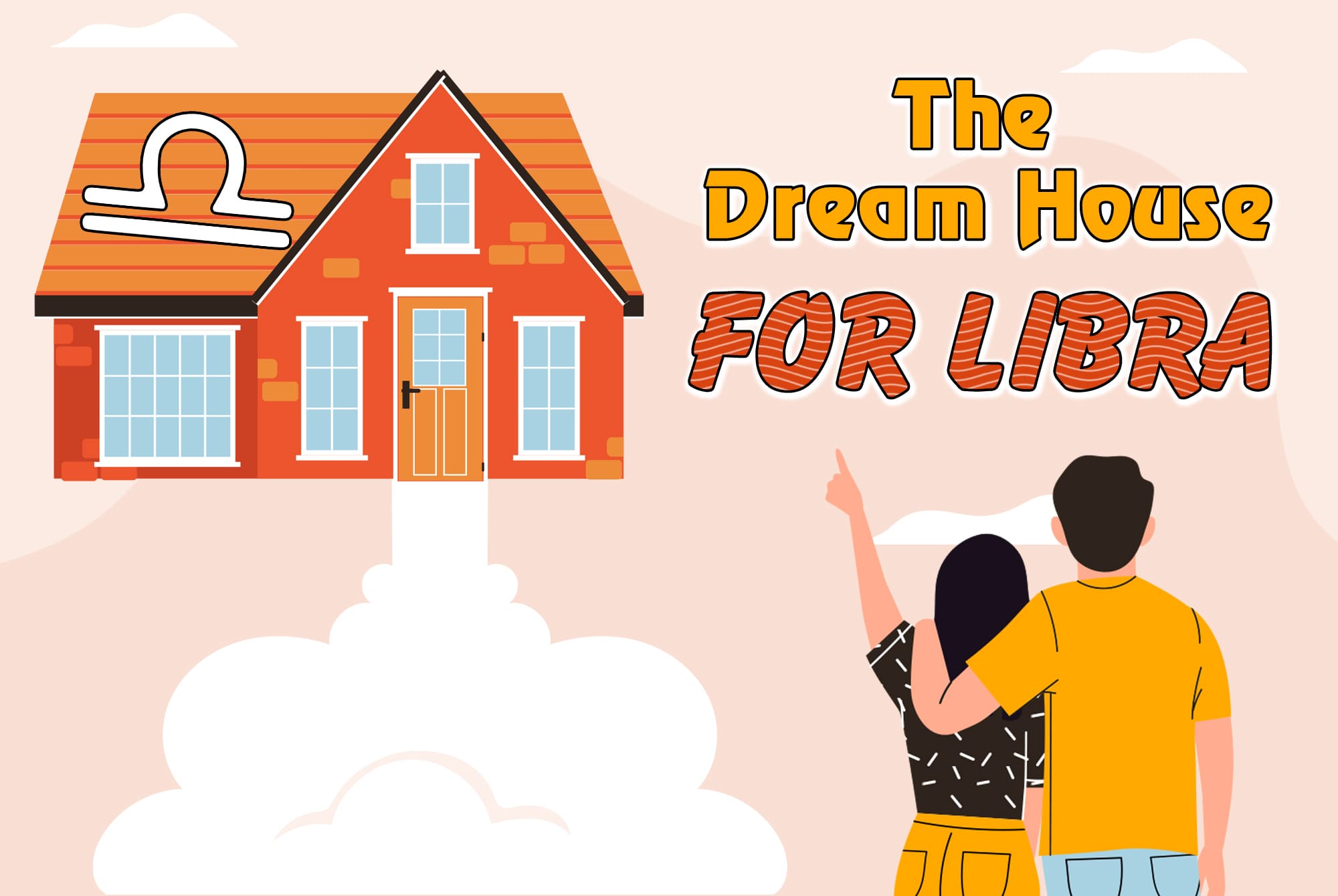 The Dream House For Libra