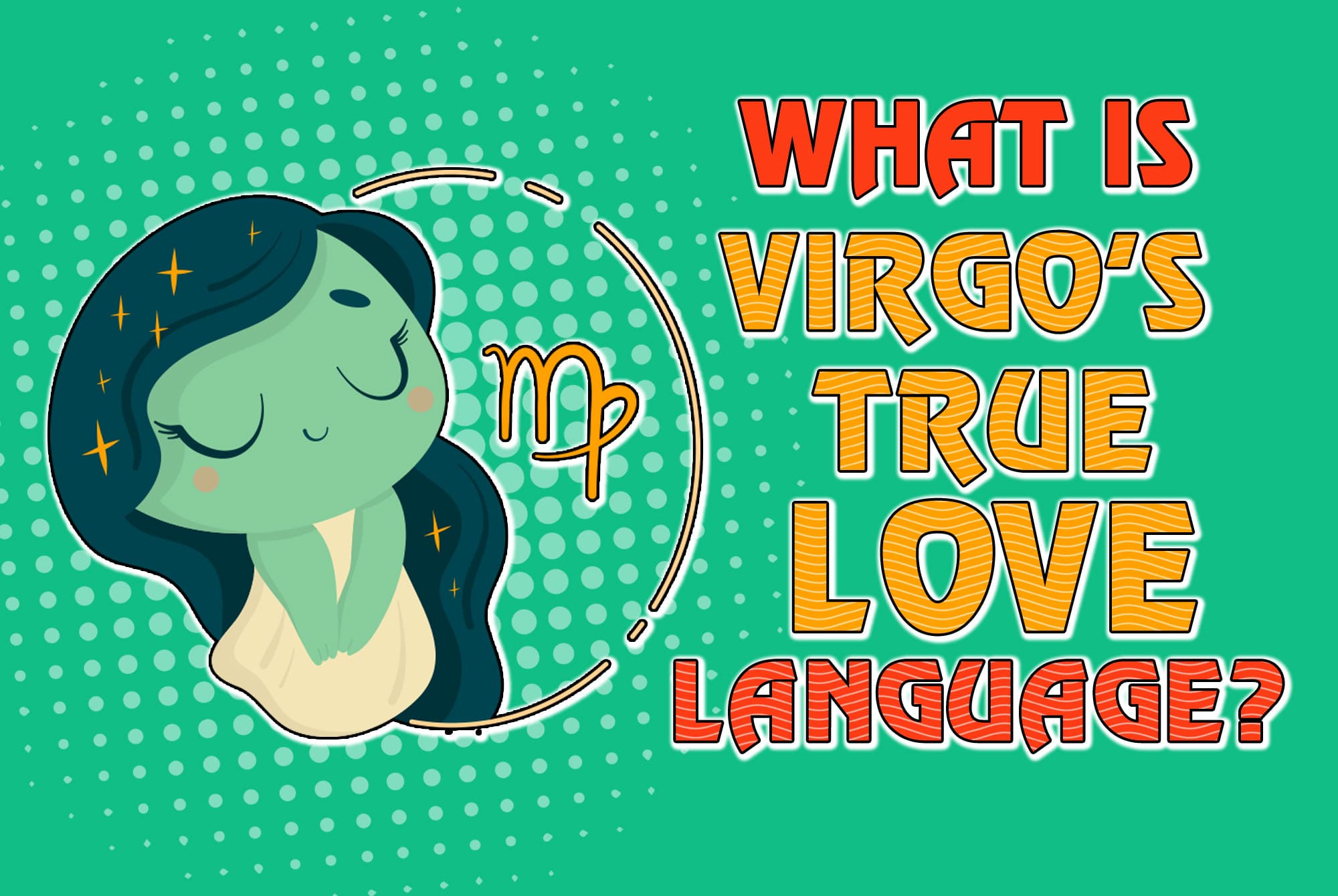 What Is Virgo’s True Love Language?