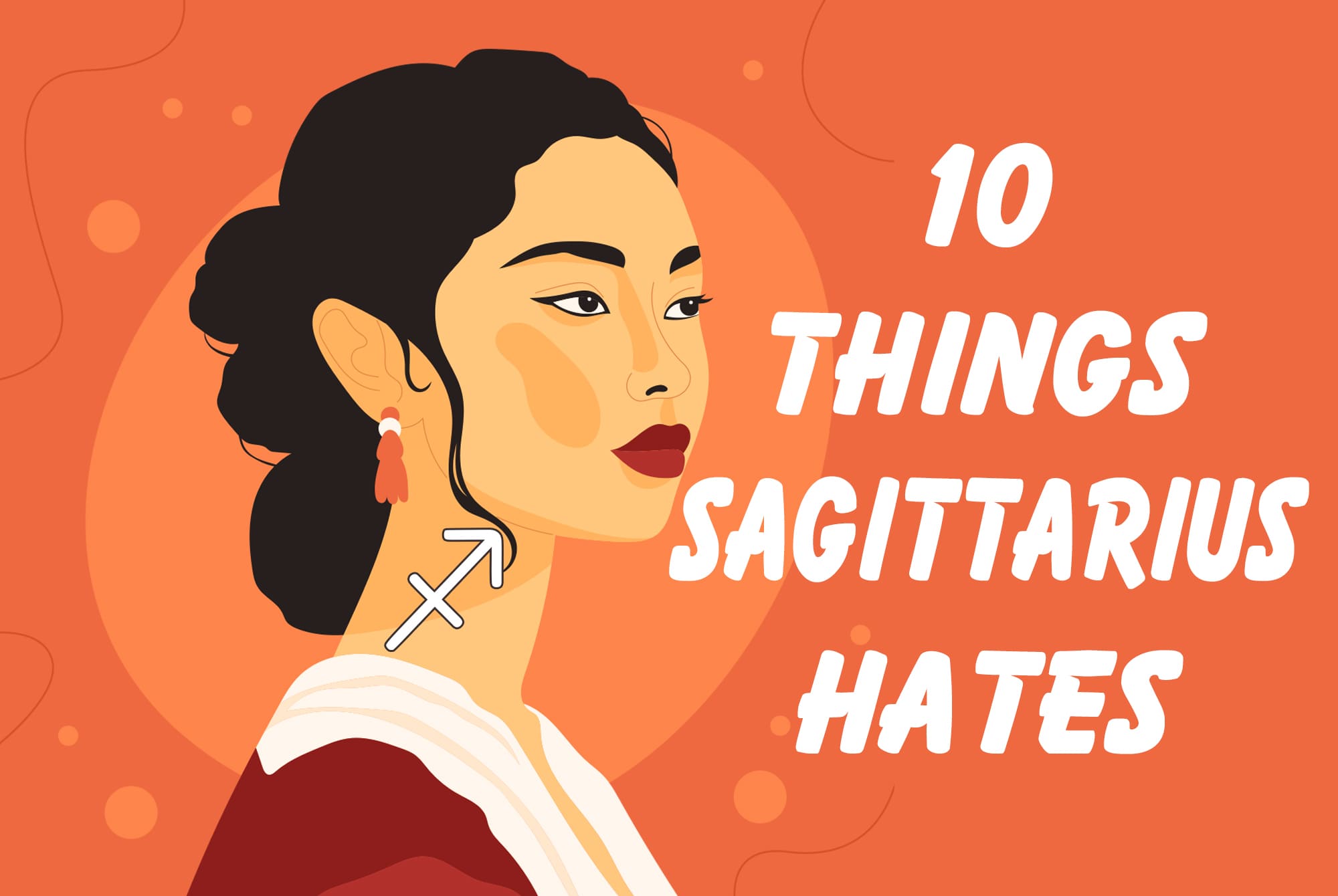 10 Things Sagittarius Hates (Especially #3 — Trust Us)