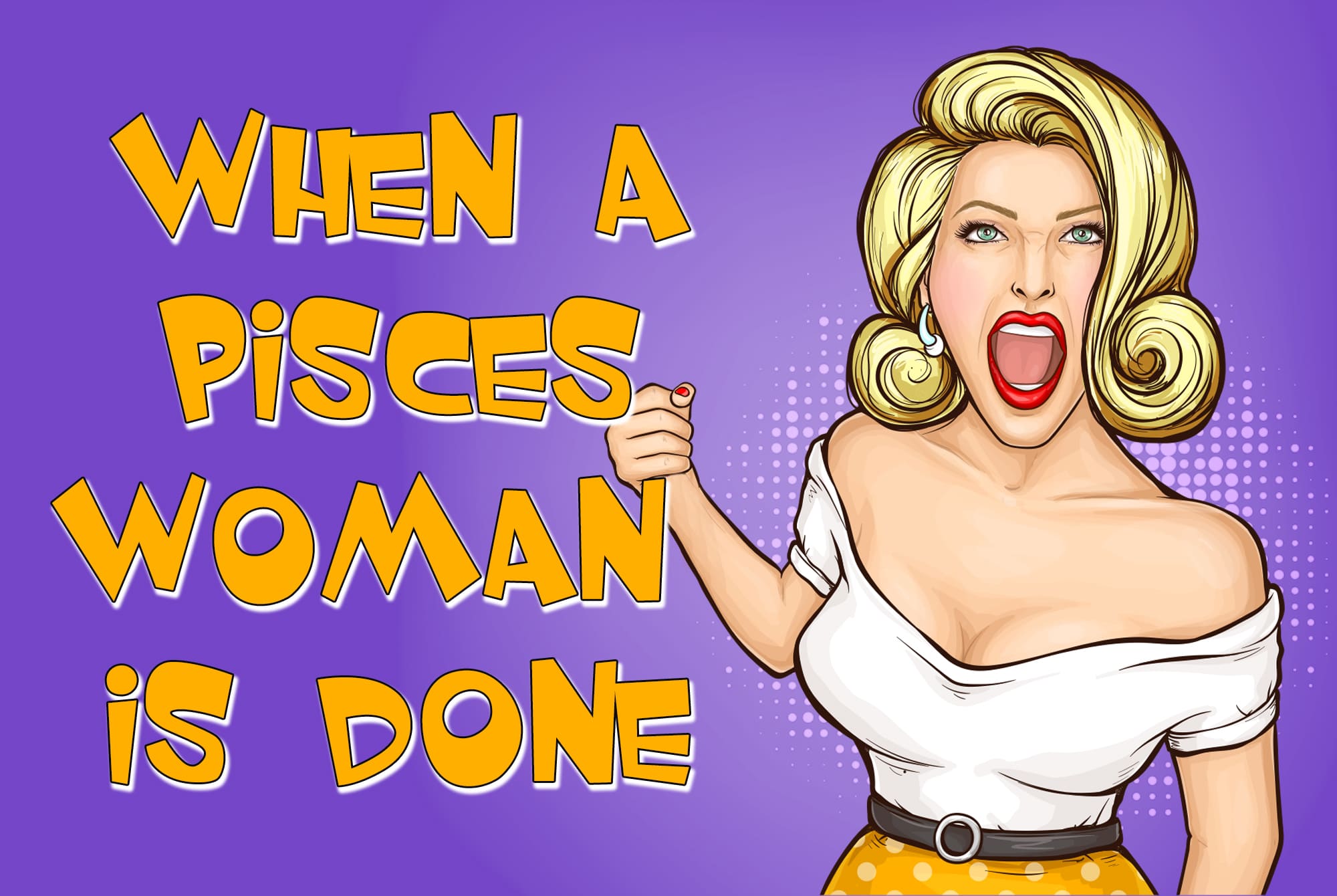When A Pisces woman Is Done, It’s Not A Fight— It’s A Fade.