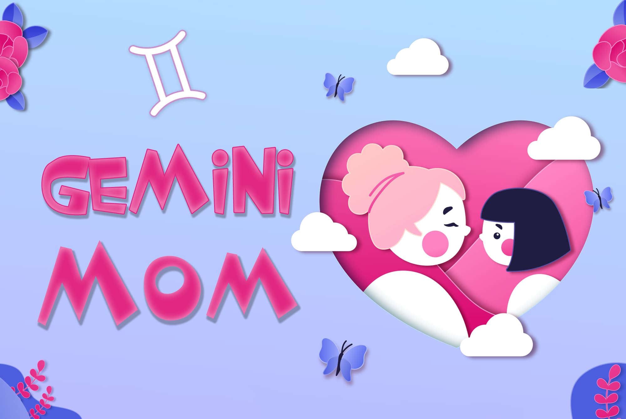 ♊️✨ Why a Gemini Mom is the BEST Mom: Your Witty, Wonder-Filled Guide!
