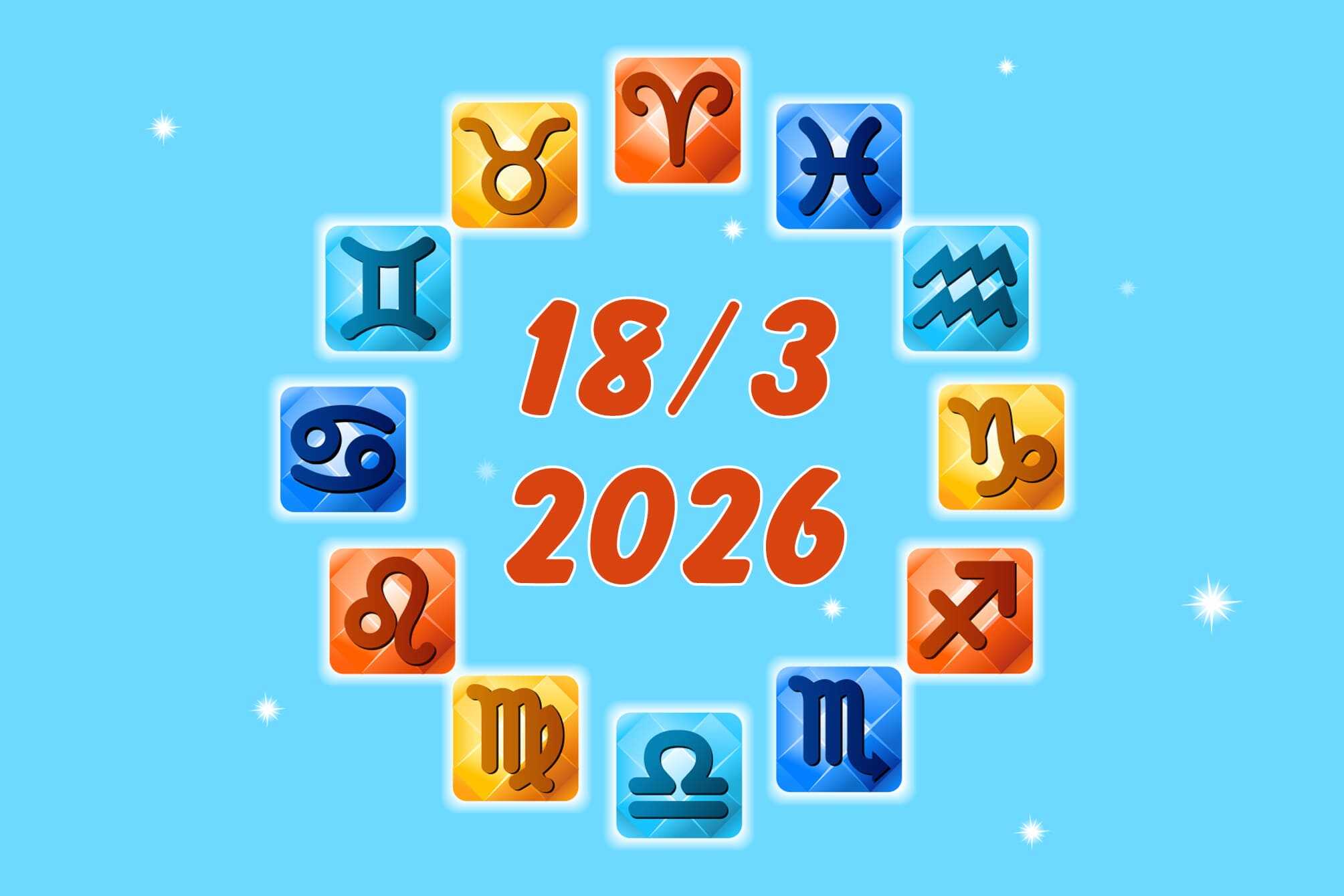 Free Daily Horoscope For 12 Zodiac Signs: on March 18, 2026