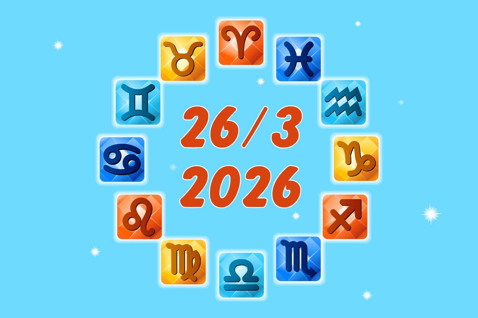 Free Daily Horoscope For 12 Zodiac Signs: on March 26, 2026