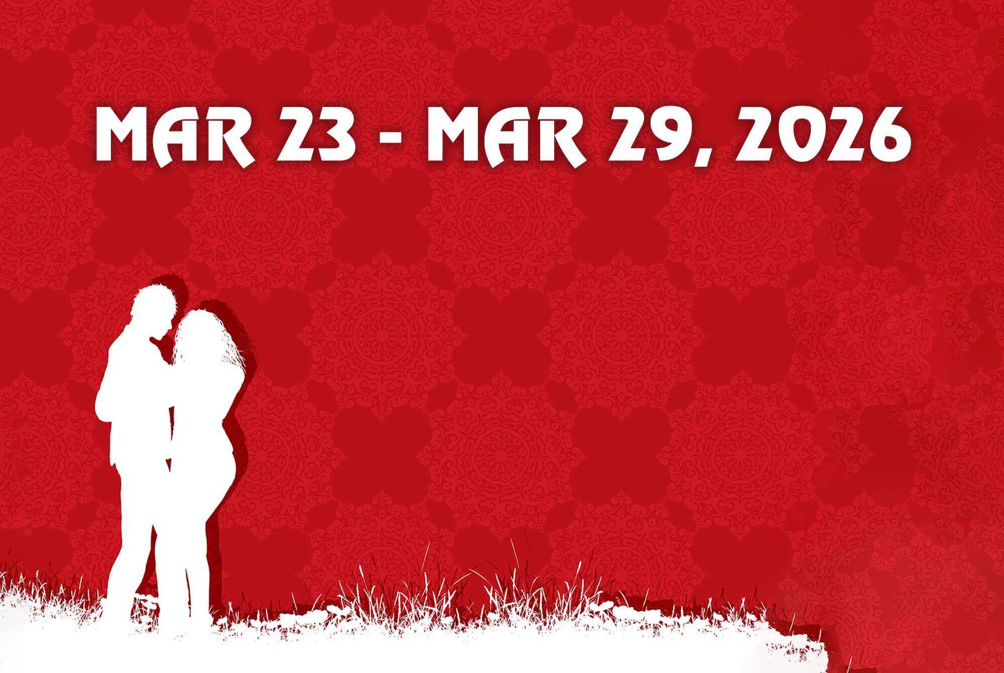 Love Weekly Forecast: March 23 to March 29, 2026 for All Zodiac Signs