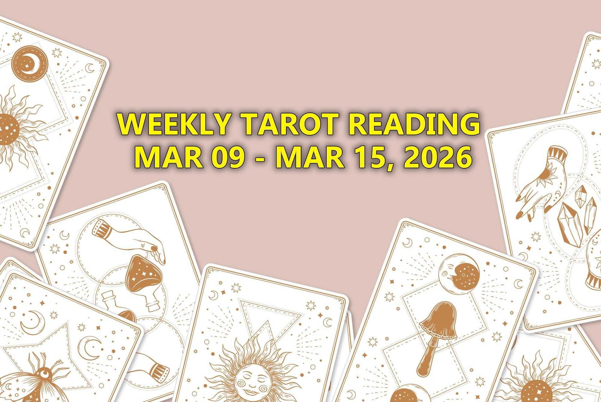 Love Tarot Forecast Mar 9-15, 2026: Fresh Starts & Magnetic Truths