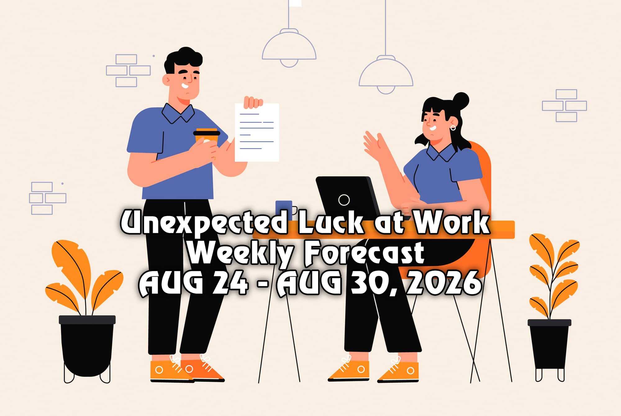 Unexpected Luck At Work: Your Weekly Forecast (Aug 24- Aug 30, 2026) | Astrology Guide